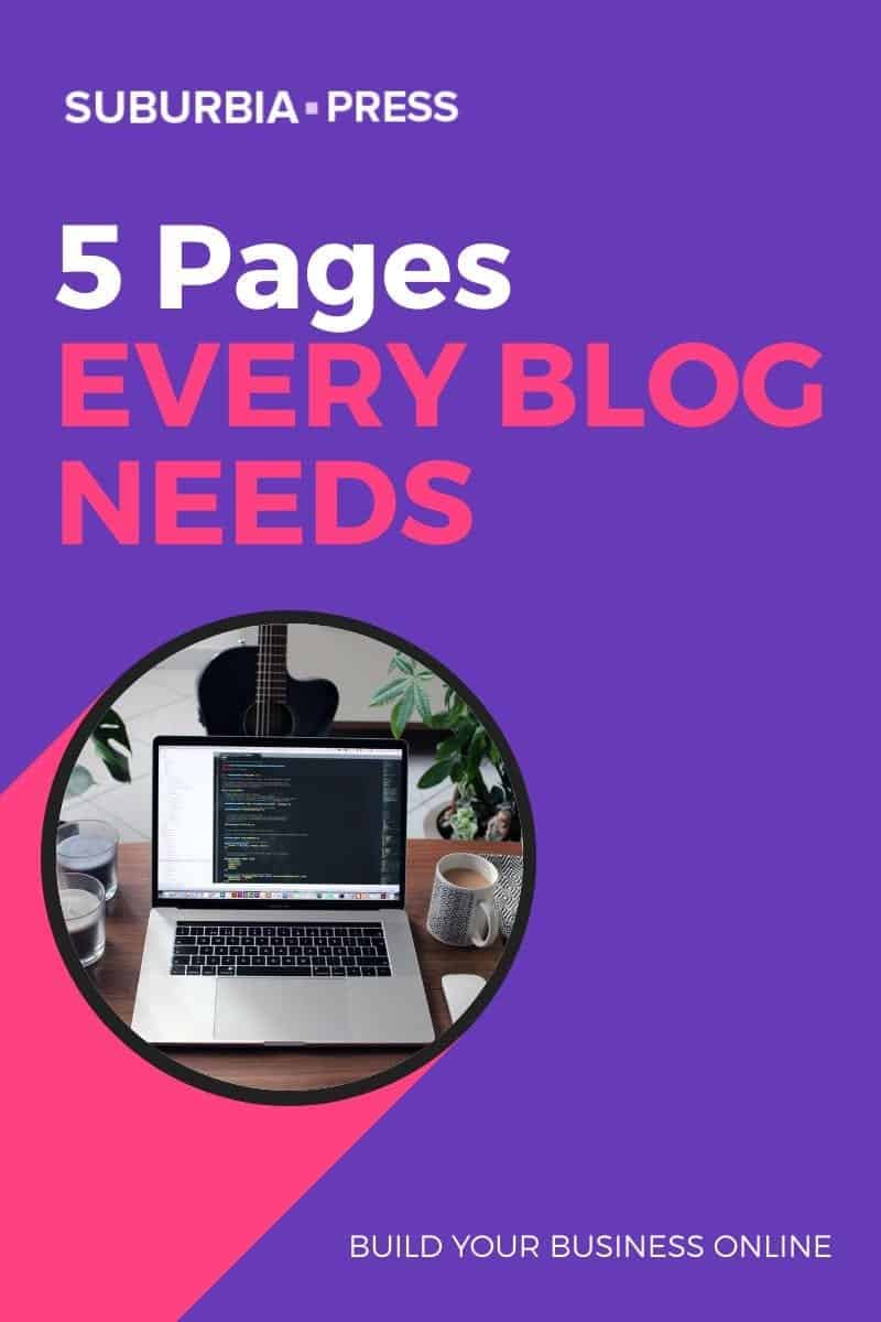 5 Pages Every Blog Needs