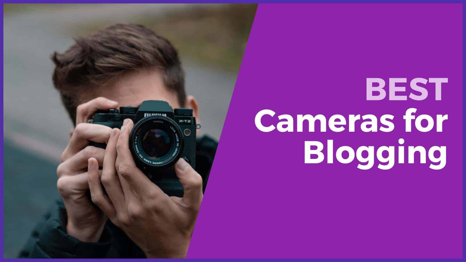 Best Cameras for Blogging Feature