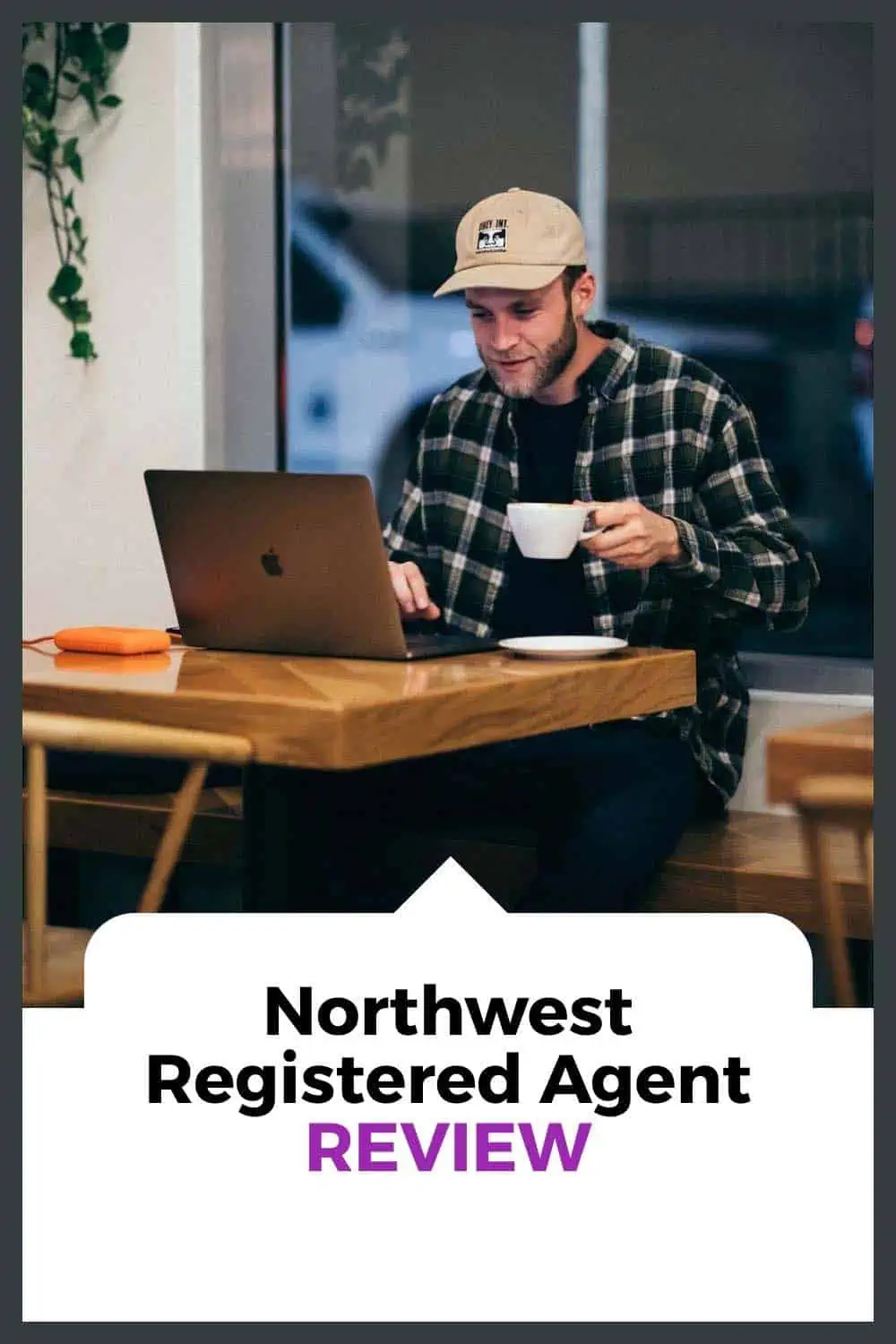 Northwest Registered Agent Review