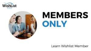 Members Only - Wishlist Member Course