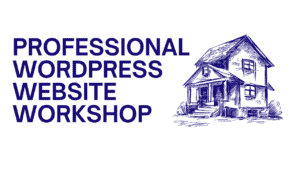 Professional WordPress Website Workshop