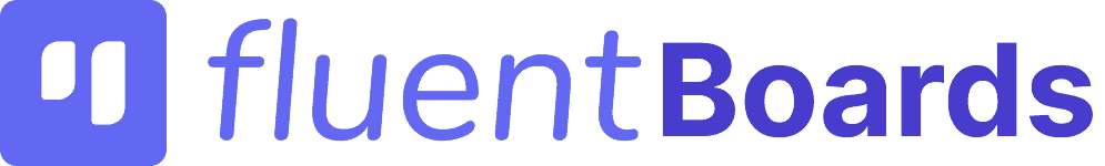 FluentBoards: The Simplest Project Management Plugin for WordPress