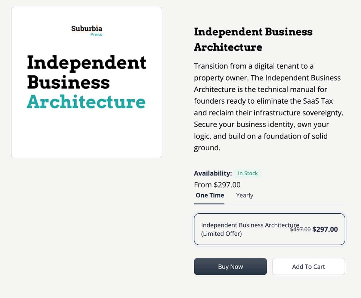 FluentCart product page showing Independent Business Architecture course with pricing options: $297 limited offer (one-time) or $497 yearly subscription