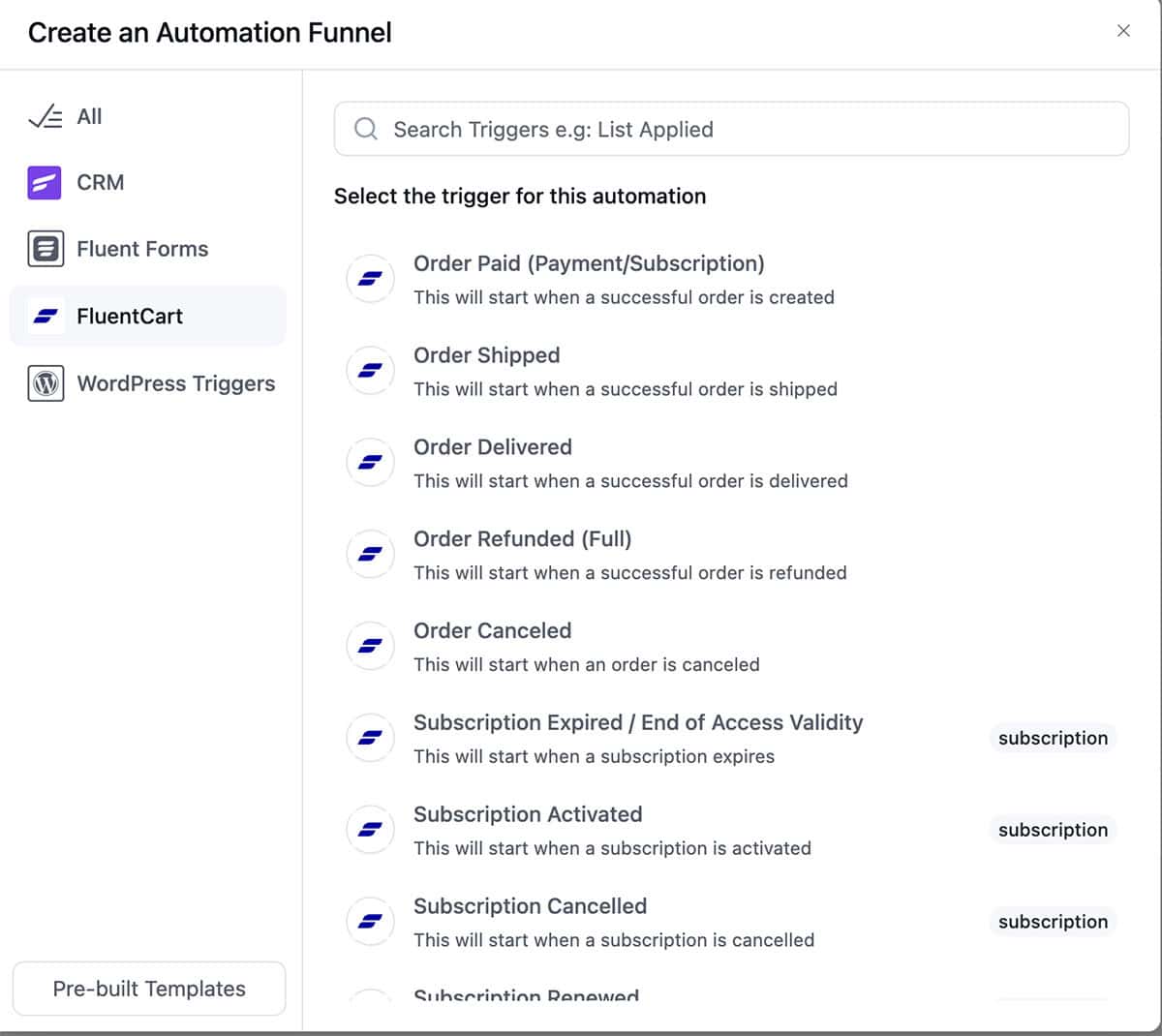A screenshot of the FluentCRM 3.0 interface showing specific automation triggers for FluentCart, including Order Paid and Subscription Activated.